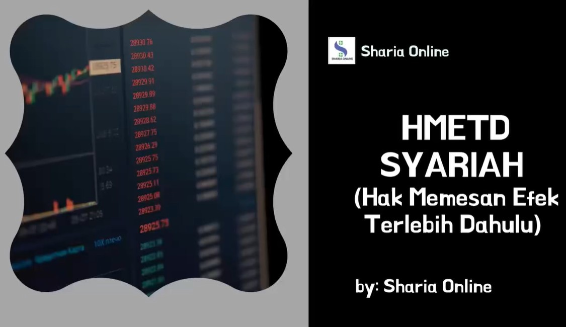 Pelajari apa itu HMETD Syariah, aturan hukumnya dalam Fatwa DSN-MUI, dan cara mendapatkan keuntungan dari hak istimewa beli saham ini secara halal.